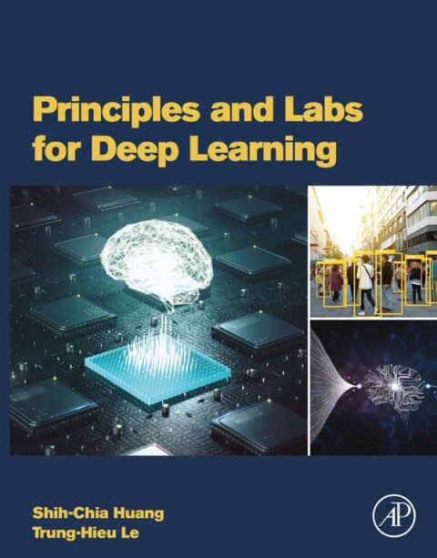 Cover image for book Principles and Labs for Deep Learning