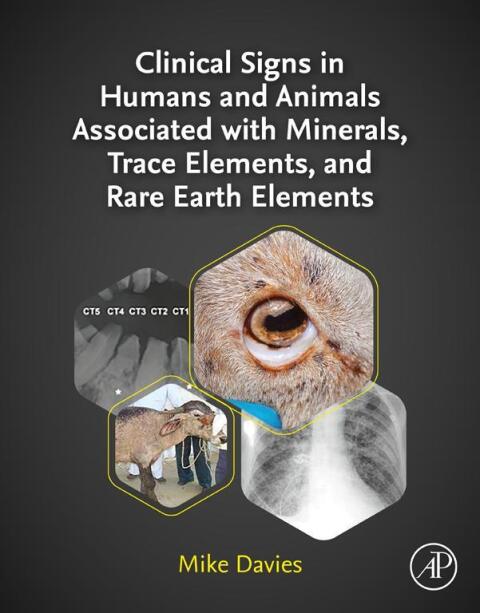 Cover image for book Clinical Signs in Humans and Animals Associated with Minerals, Trace Elements and Rare Earth Elements