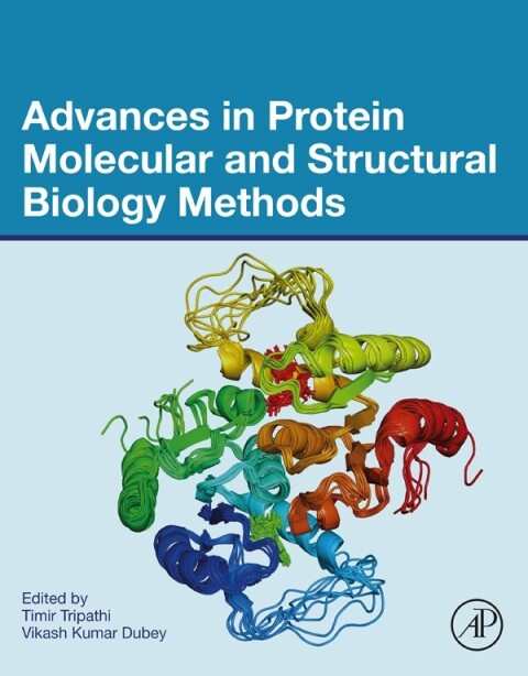 Cover image for book Advances in Protein Molecular and Structural Biology Methods