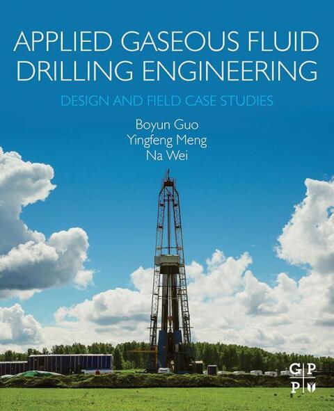 Cover image for book Applied Gaseous Fluid Drilling Engineering