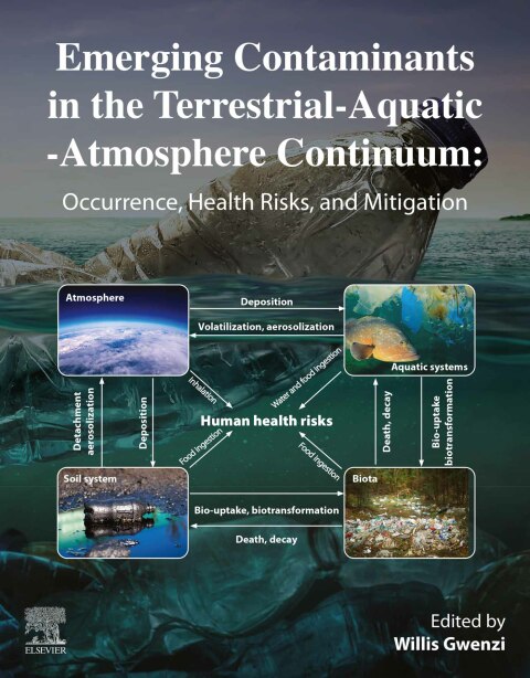 Cover image for book Emerging Contaminants in the Terrestrial-Aquatic-Atmosphere Continuum