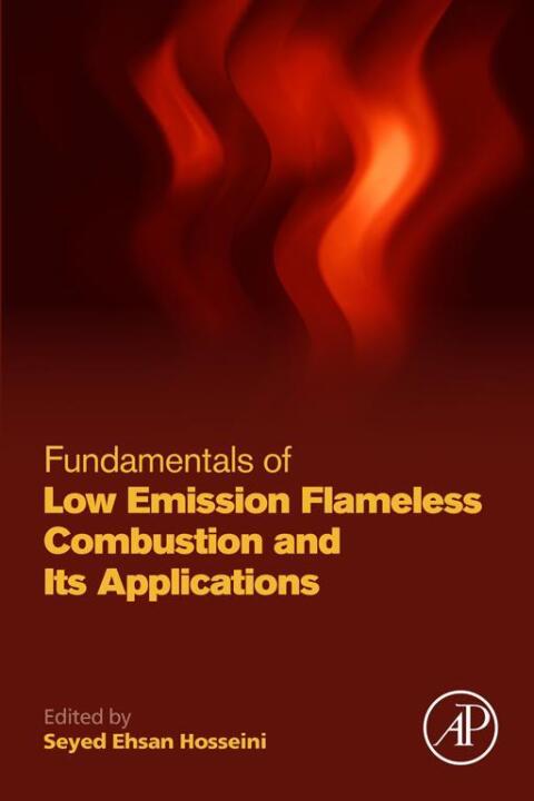 Cover image for book Fundamentals of Low Emission Flameless Combustion and Its Applications