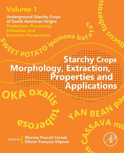 Cover image for book Starchy Crops Morphology, Extraction, Properties and Applications