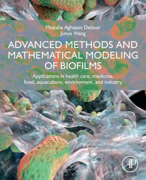 Cover image for book Advanced Methods and Mathematical Modeling of Biofilms