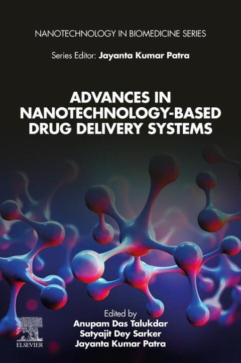 Cover image for book Advances in Nanotechnology-Based Drug Delivery Systems