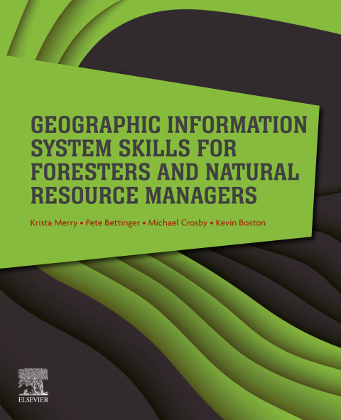 Geographic Information System Skills for Foresters and Natural Resource Managers 