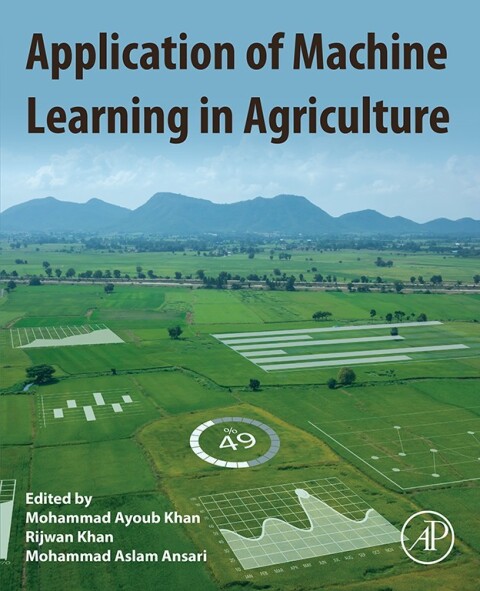 Cover image for book Application of Machine Learning in Agriculture