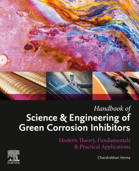Cover image for book Handbook of Science & Engineering of Green Corrosion Inhibitors