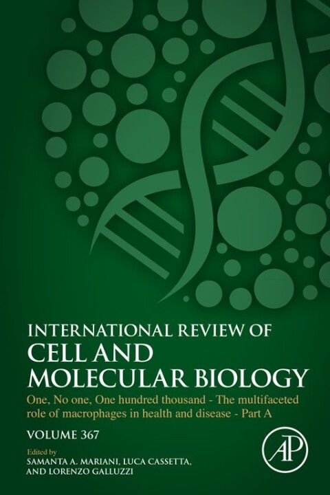 Cover image for book One, No one, One Hundred Thousand - The Multifaceted Role of Macrophages in Health and Disease - Part A