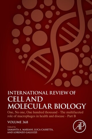 One, No One, One Hundred Thousand - The Multifaceted Role of Macrophages in Health and Disease - Part B