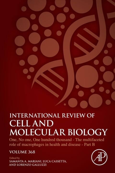 Cover image for book One, No One, One Hundred Thousand - The Multifaceted Role of Macrophages in Health and Disease - Part B