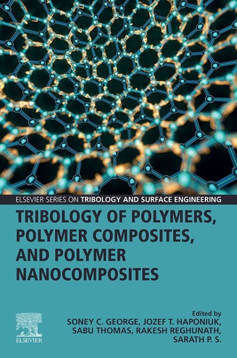 Cover image for book Tribology of Polymers, Polymer Composites, and Polymer Nanocomposites