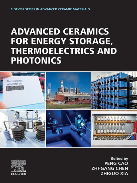 Advanced Ceramics for Energy Storage; Thermoelectrics and Photonics 
