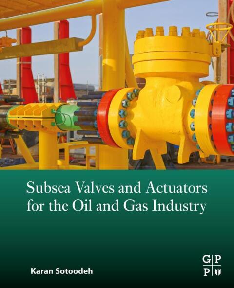 Cover image for book Subsea Valves and Actuators for the Oil and Gas Industry