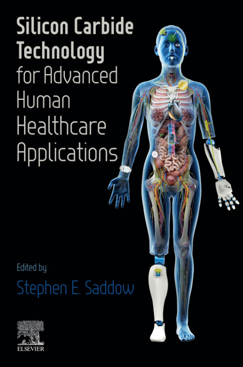 Cover image for book Silicon Carbide Technology for Advanced Human Healthcare Applications