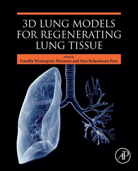 Cover image for book 3D Lung Models for Regenerating Lung Tissue
