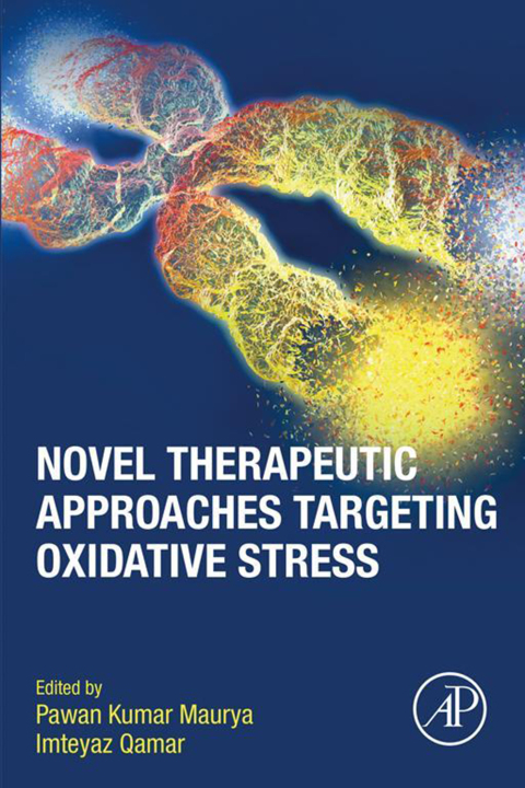 Cover image for book Novel Therapeutic Approaches Targeting Oxidative Stress