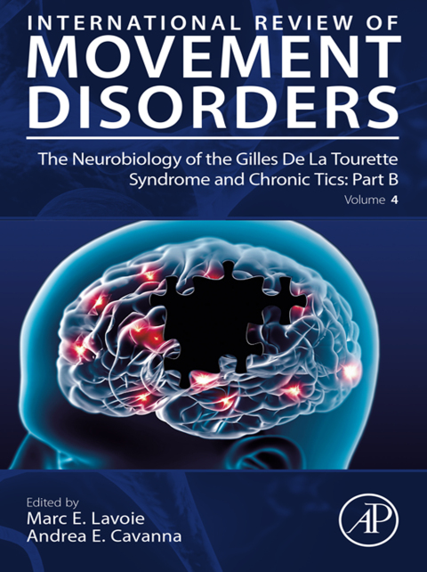 Cover image for book The Neurobiology of the Gilles De La Tourette Syndrome and Chronic Tics: Part B