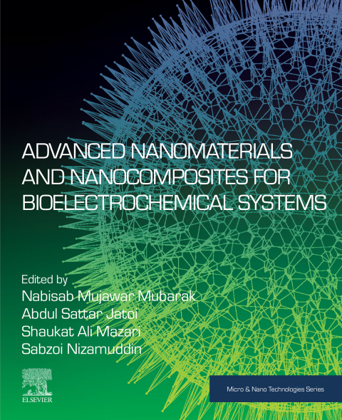 Cover image for book Advanced Nanomaterials and Nanocomposites for Bioelectrochemical Systems