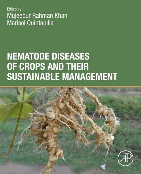 Cover image for book Nematode Diseases of Crops and Their Sustainable Management