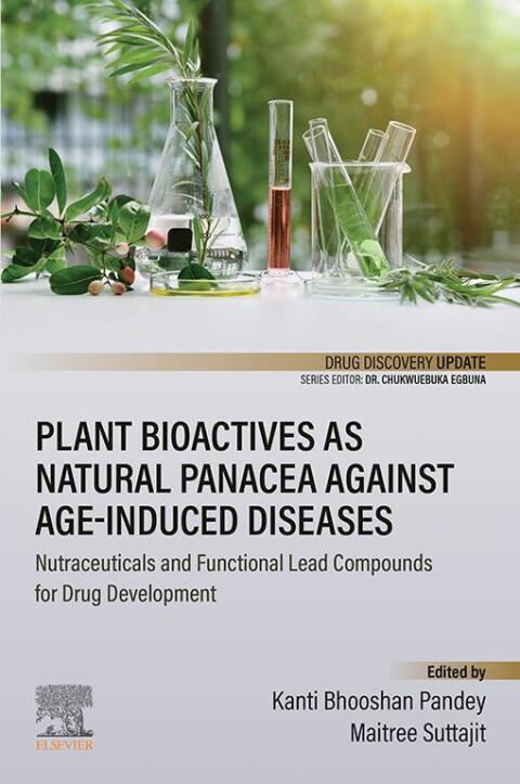 Cover image for book Plant Bioactives as Natural Panacea against Age-Induced Diseases