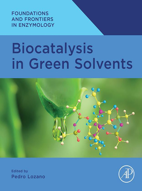 Cover image for book Biocatalysis in Green Solvents