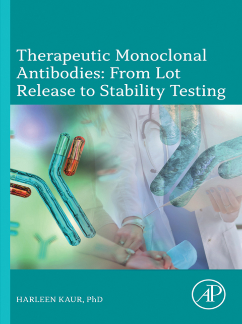 Cover image for book Therapeutic Monoclonal Antibodies: From Lot Release to Stability Testing