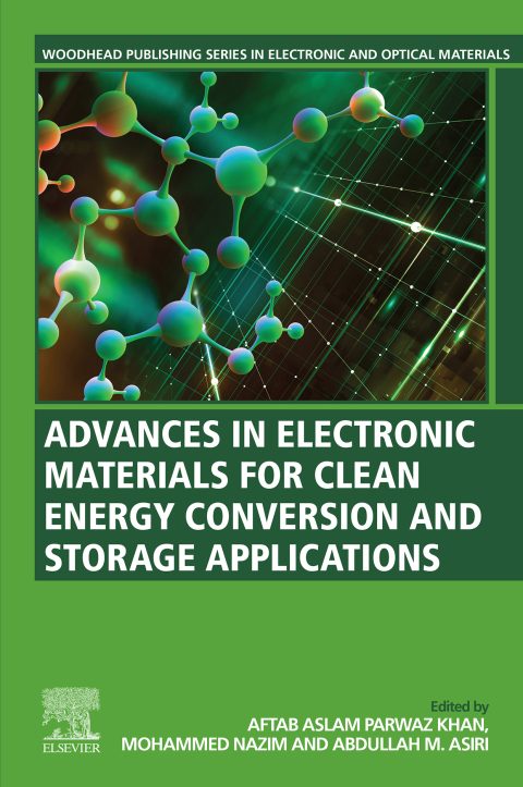 Advances in Electronic Materials for Clean Energy Conversion and Storage Applications 
