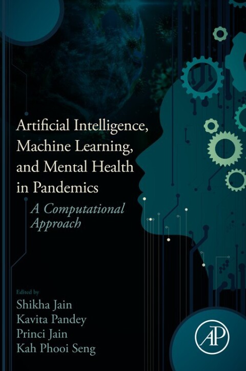 Cover image for book Artificial Intelligence, Machine Learning, and Mental Health in Pandemics