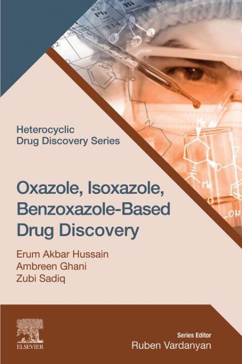Oxazole, Isoxazole, Benzoxazole-Based Drug Discovery 