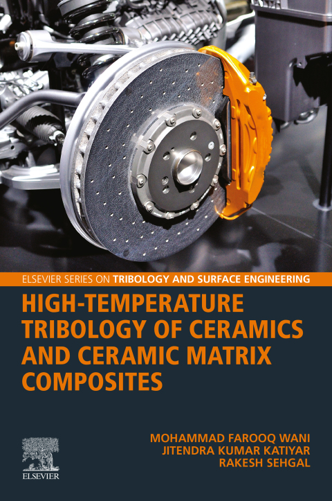 High-Temperature Tribology of Ceramics and Ceramic Matrix Composites 
