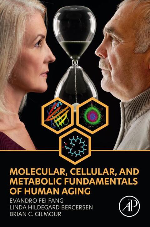 Cover image for book Molecular, Cellular, and Metabolic Fundamentals of Human Aging