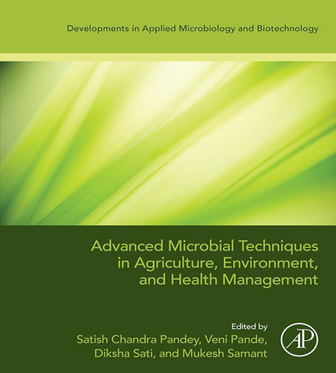 Cover image for book Advanced Microbial Techniques in Agriculture, Environment, and Health Management