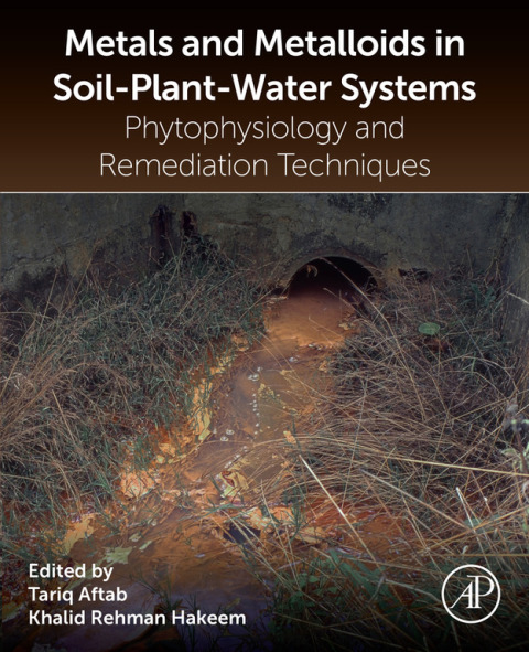 Cover image for book Metals and Metalloids in Soil-Plant-Water Systems