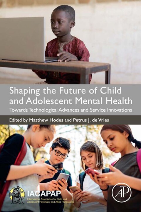 Cover image for book Shaping the Future of Child and Adolescent Mental Health