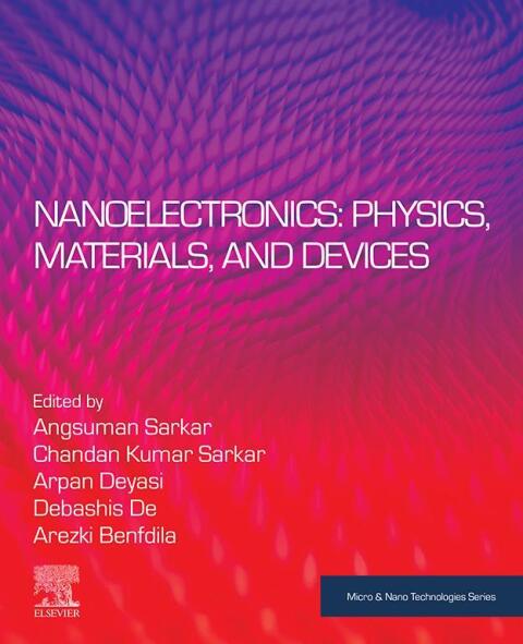 Cover image for book Nanoelectronics: Physics, Materials and Devices
