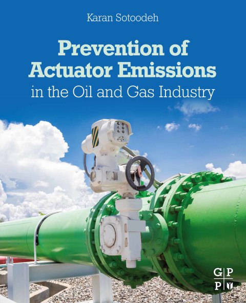 Cover image for book Prevention of Actuator Emissions in the Oil and Gas Industry
