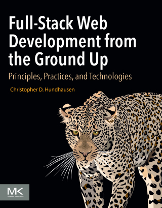 Full-Stack Web Development from the Ground Up