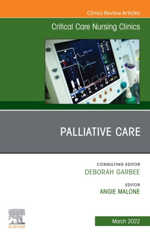 Cover image for book Palliative Care, An Issue of Critical Care Nursing Clinics of North America