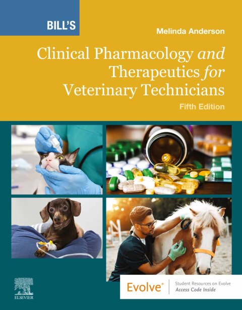 Cover image for book Bill's Clinical Pharmacology and Therapeutics for Veterinary Technicians