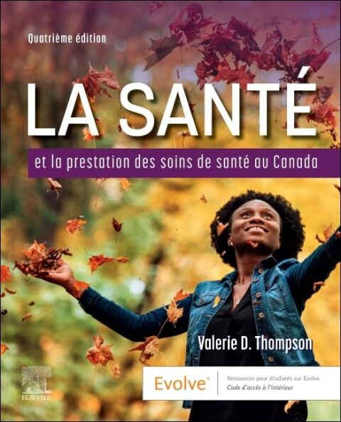 Cover image for book La Santé et la Prestation des Soins de Santé au Canada