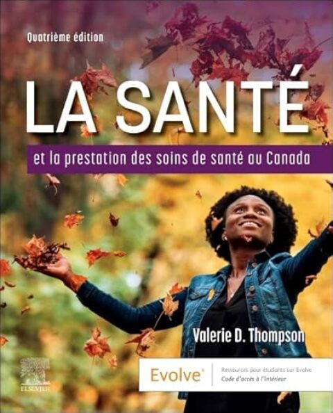 Cover image for book La Santé et la Prestation des Soins de Santé au Canada