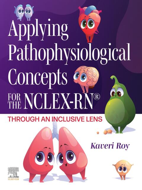 Cover image for book Applying Pathophysiological Concepts for the NCLEX-RN®: Through an Inclusive Lens