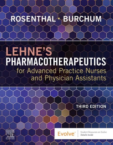 Cover image for book Lehne’s Pharmacotherapeutics for Advanced Practice Nurses and Physician Assistants