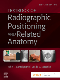 Textbook of Radiographic Positioning and Related Anatomy