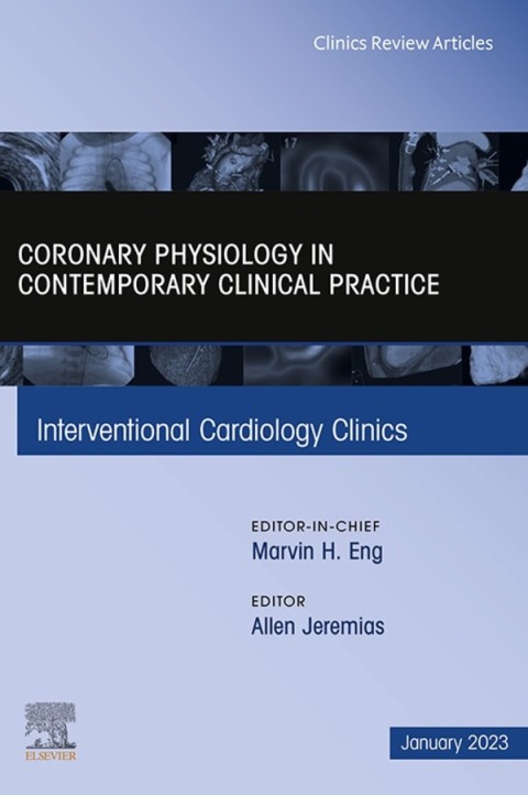 Cover image for book Intracoronary physiology and its use in interventional cardiology, An Issue of Interventional Cardiology Clinics