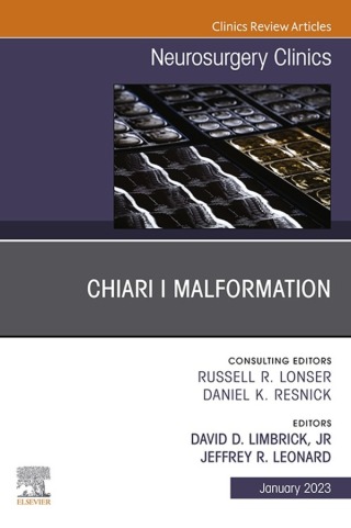 Chiari I Malformation, An Issue of Neurosurgery Clinics of North America