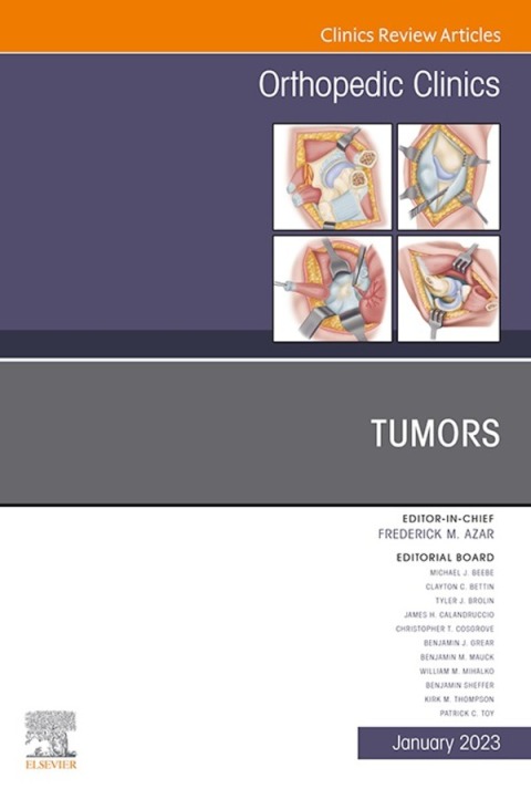 Cover image for book Tumors, An Issue of Orthopedic Clinics