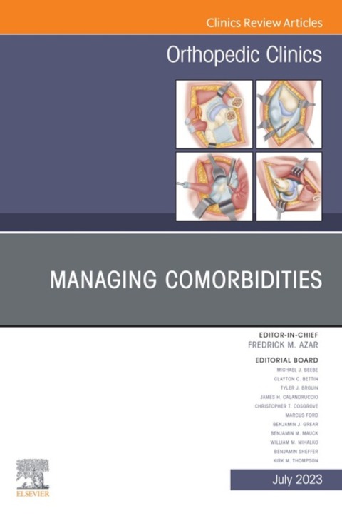 Cover image for book Managing Comorbidities, An Issue of Orthopedic Clinics