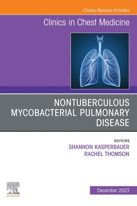 Cover image for book Nontuberculous Mycobacterial Pulmonary Disease, An Issue of Clinics in Chest Medicine